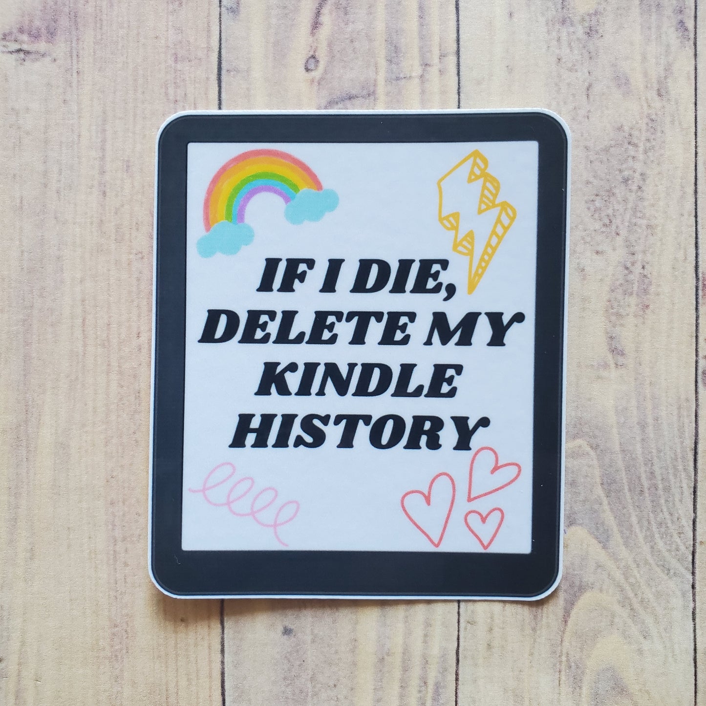 If I Die, Delete My Kindle History Sticker