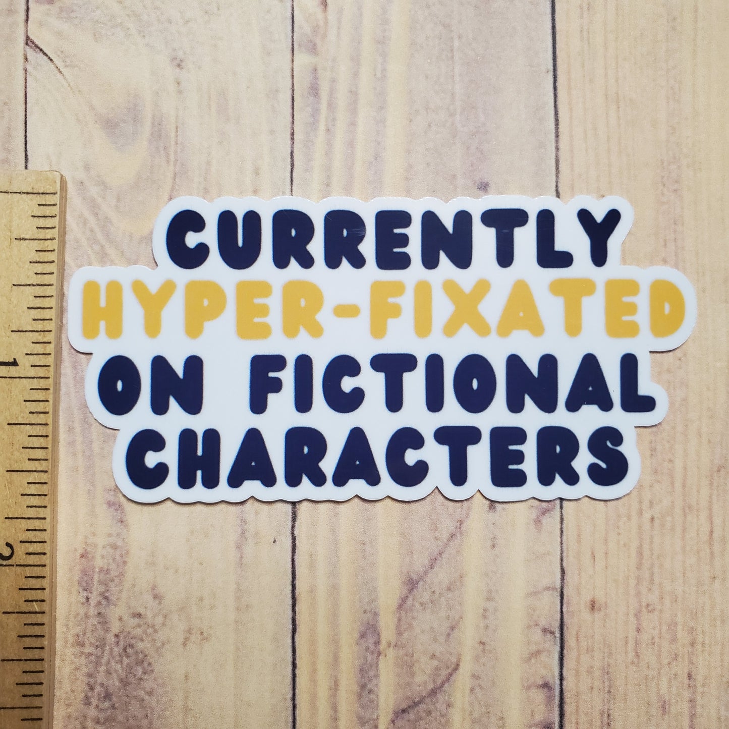 Hyper-Fixated on Fictional Characters Sticker