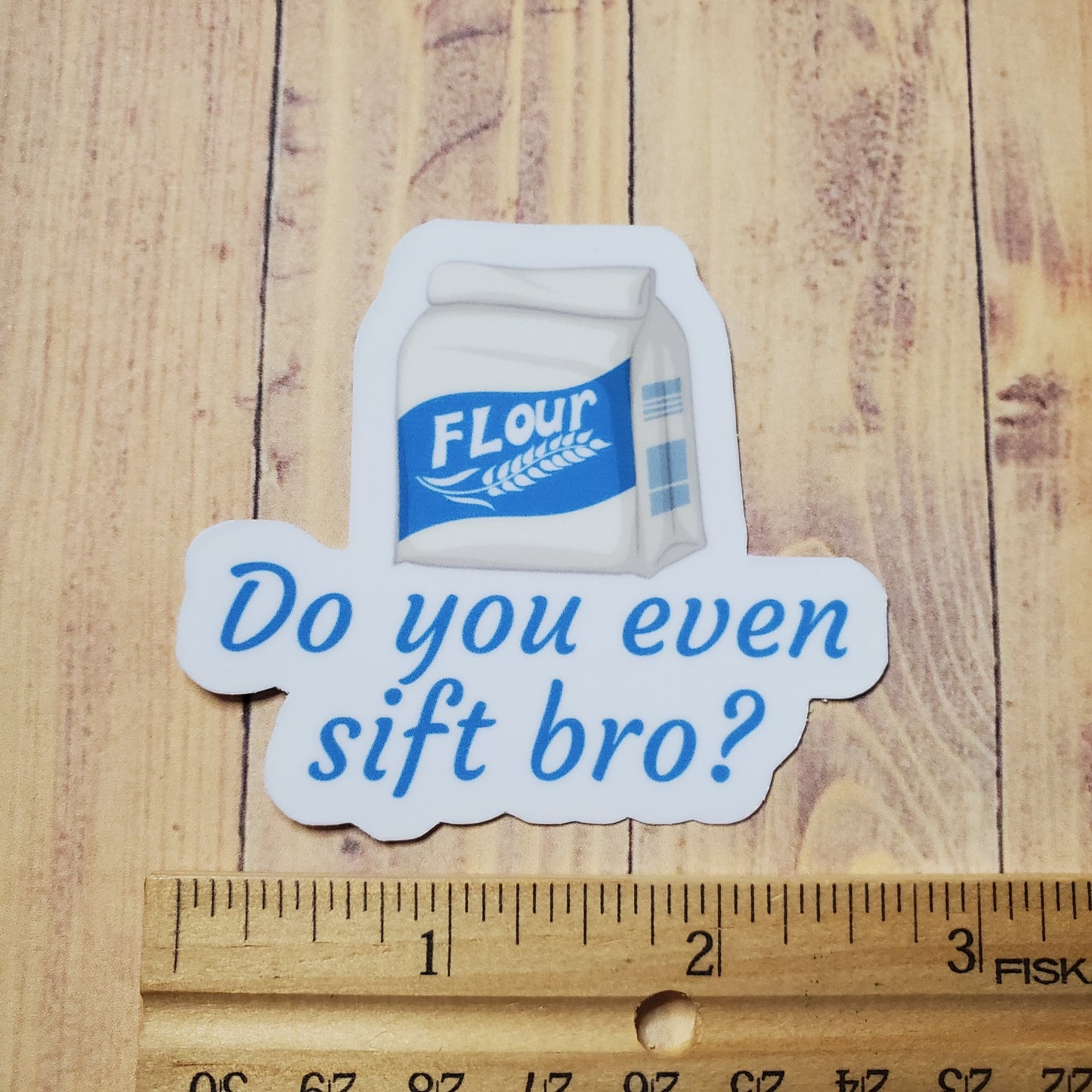 Do You Even Sift Bro Sticker